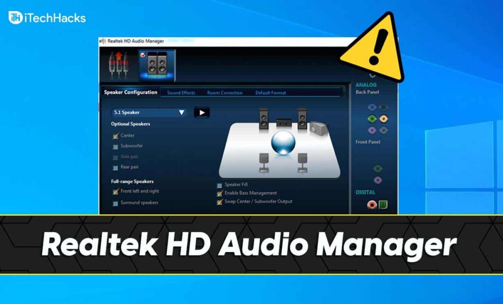 Realtek Hd Audio Manager in Windows 10- All about Downloading and Re-installation