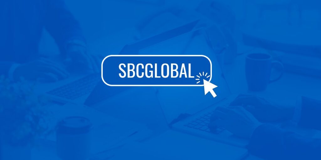 What is SBCGlobal and Does It Exist?