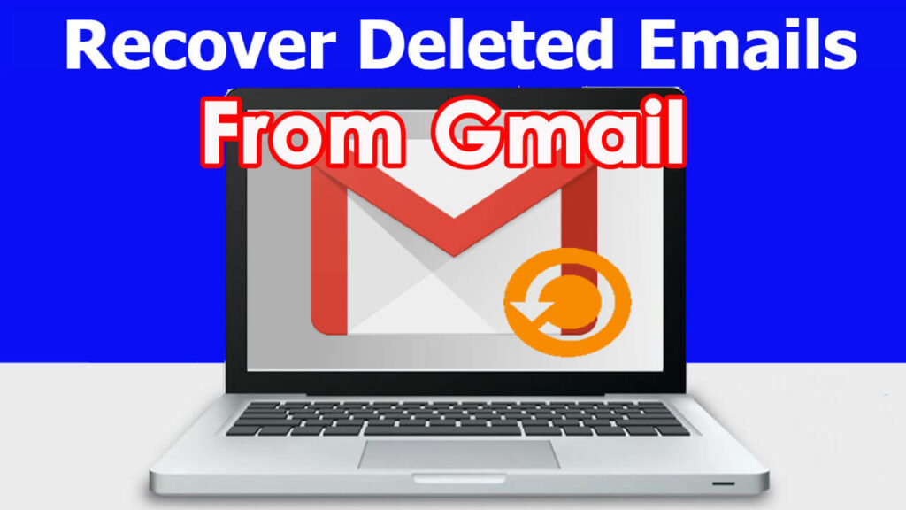 How to Recover Permanently Deleted Gmail Account?