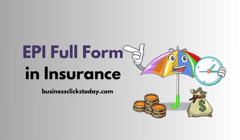 EPI Full Form in Insurance