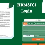 FCI HRMS Guide: Login Process, Benefits and Services