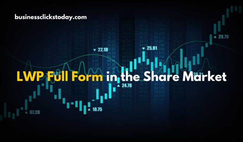 LWP Full Form in the Share Market