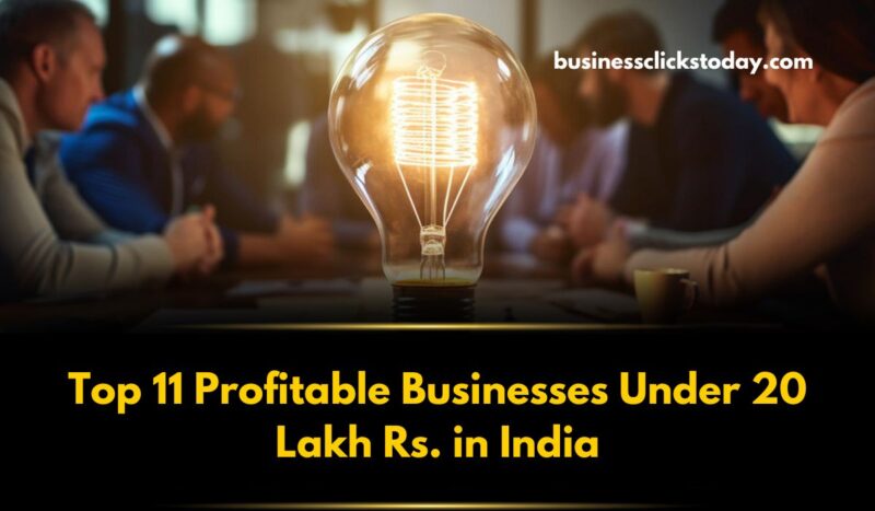 Businesses Under 20 Lakh Rs. in India