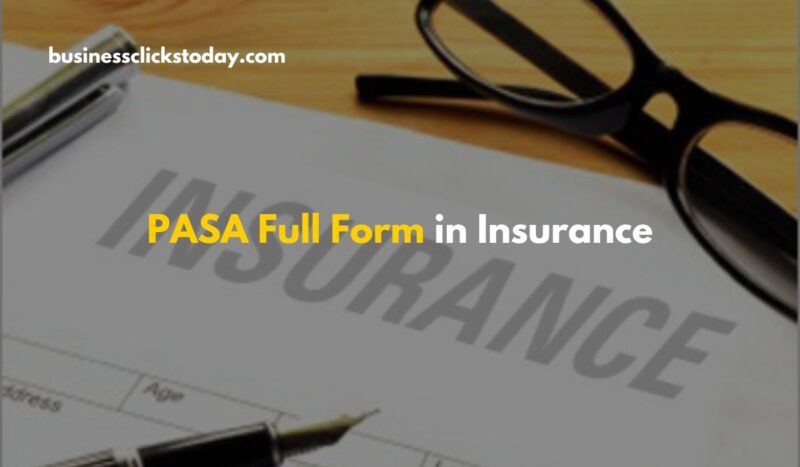 PASA Full Form in Insurance