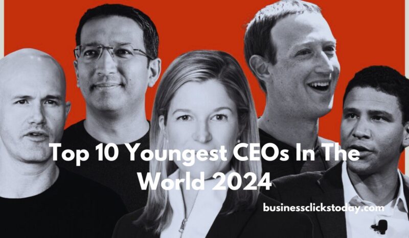 Youngest CEOs in the World