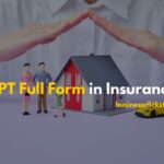 PPT Full Form in Insurance