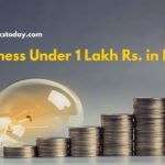 Business Under 1 Lakh Rs. in India