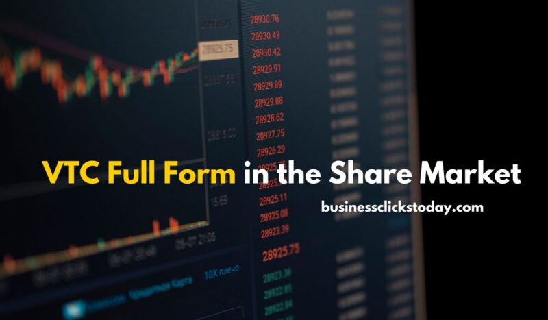 VTC Full Form in the Share Market: What Does VTC Stand For?