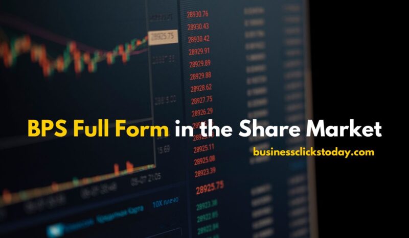 BPS Full Form and Its Importance in the Share Market