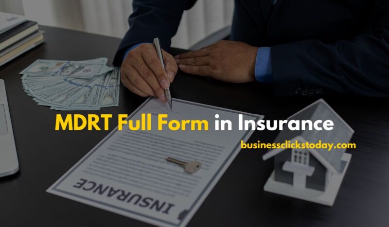 MDRT Full Form in Insurance