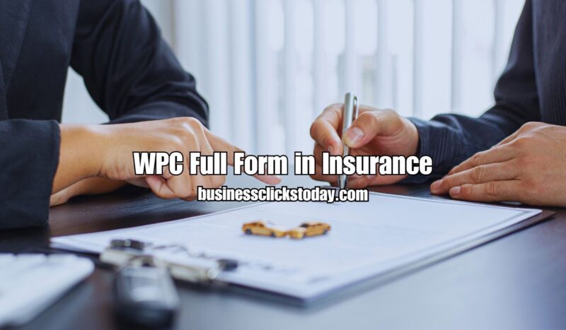 WPC Full Form in Insurance