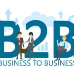 Business-to-Business (B2B) Advantages and Disadvantages