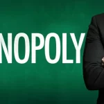 Advantages and Disadvantages of Monopoly Business